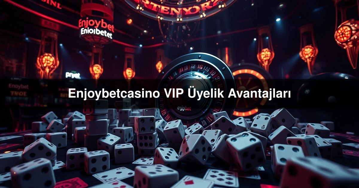 Enjoybetcasino VIP